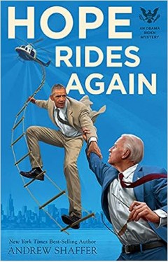 Hope Rides Again - An Obama Biden Mystery